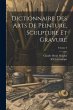 Dictionnaire Des Arts De Peinture,... - Bild 1