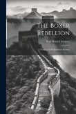 The Boxer Rebellion: A Political And Diplomatic Review