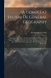 A Compleat System Of General Geography:... - Bild 1