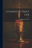 Litanies Of Daily Life