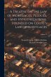 A Treatise on the law of Mortgages,... - Bild 1
