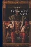 La Phalange, Part 1...