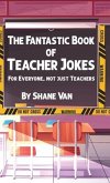 The Fantastic Book of Teacher Jokes