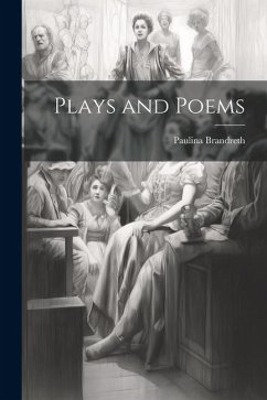 Plays and Poems - Brandreth, Paulina