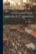 Gregorii Bar-hebraei Carmina - Bild 1