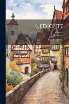 Gedichte; Volume 1 - Mereau, Sophie