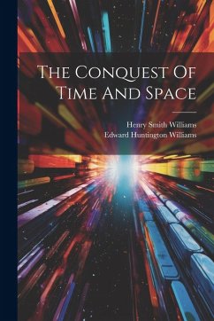 Cover The Conquest Of Time And Space