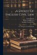 A Digest Of English Civil Law: Law Of... - Bild 1
