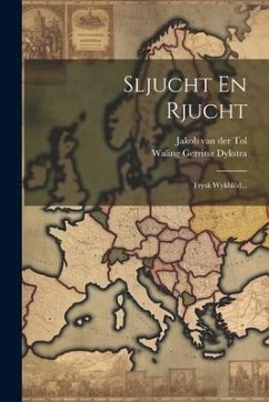 Sljucht En Rjucht: Frysk Wykblêd... - Dykstra, Waling Gerritsz