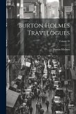 Burton Holmes Travelogues; Volume 10