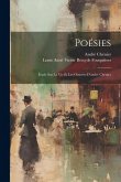 Poésies: Étude Sur La Vie Et Les Oeuvres D'andré Chénier