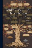 Seneca Co., Ohio Bible Records: 1