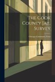The Cook County Jail Survey