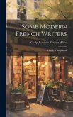 Some Modern French Writers: A Study in Bergsonism