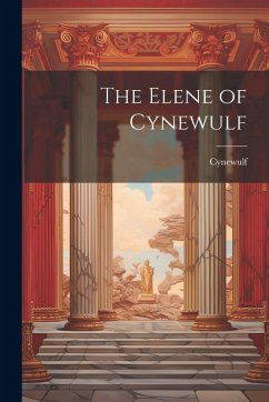 Cover The Elene of Cynewulf