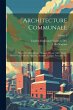 Architecture Communale - Bild 1