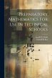 Preparatory Mathematics For Use In... - Bild 1