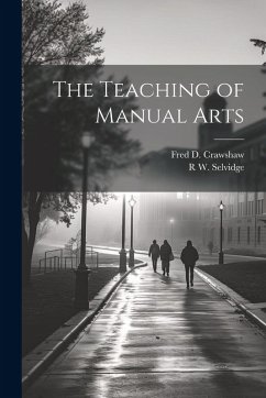 Cover The Teaching of Manual Arts
