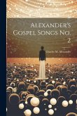 Alexander's Gospel Songs No. 2
