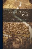 The Gulf Of Aden Pilot