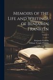 Memoirs of the Life and Writings of Benjamin Franklin; Volume 6