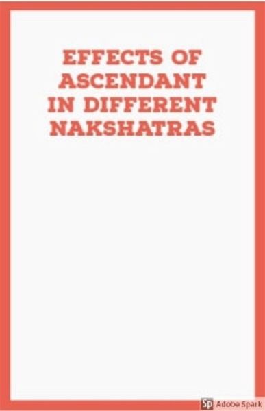 Effects of Ascendant in Different Nakshatras (eBook, ePUB) Effects of Ascendant in Different Nakshatras (eBook, ePUB)