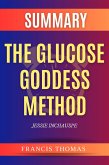 Summary of The Glucose Goddess Method by Jessie Inchauspe (eBook, ePUB)
