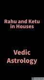 Rahu and Ketu in Houses (eBook, ePUB)