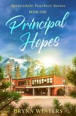 Principal Hopes (Sprucedale Teachers Series, #1) (eBook, ePUB)
