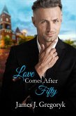 Love Comes After Fifty (eBook, ePUB)