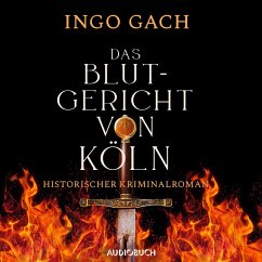 Das Blutgericht von Köln (MP3-Download) - Gach, Ingo