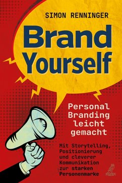 Brand Yourself (eBook, ePUB) - Renninger, Simon