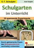 Schulgarten im Unterricht / Sekundarstufe (eBook, PDF)