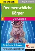 Der menschliche Körper / Band 1: Die Organe (eBook, PDF)
