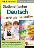 Stationenlernen Deutsch ... durch alle Jahreszeiten / Klasse 3-4 (eBook, PDF)