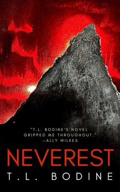 Neverest (eBook, ePUB) - Bodine, T. L.