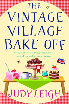 The Vintage Village Bake Off (eBook, ePUB) - Leigh, Judy