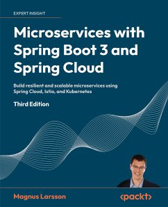 Microservices with Spring Boot 3 and Spring Cloud (eBook, ePUB) - Larsson, Magnus