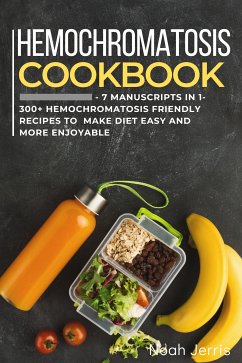 Hemochromatosis Cookbook (eBook, ePUB) - Jerris, Noah