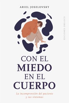 Con el miedo en el cuerpo (eBook, ePUB) - Joselovsky, Ariel