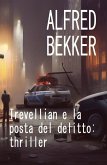 Trevellian e la posta del delitto: thriller (eBook, ePUB)