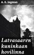 Latvasaaren kuninkaan hovilinna (eBook,... - Bild 1