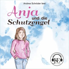 Anja und die Schutzengel (MP3-Download) - Schröder, Andrea