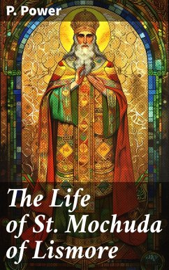 Cover The Life of St. Mochuda of Lismore (eBook, ePUB)