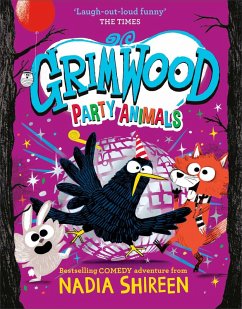 Grimwood: Party Animals (eBook, ePUB) - Shireen, Nadia