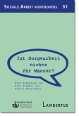 Ist Sorgearbeit nichts für Männer? (eBook, PDF)