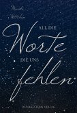 All die Worte, die uns fehlen (eBook, ePUB)