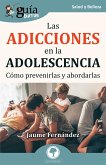 GuíaBurros: Las adicciones en la adolescencia (eBook, ePUB)