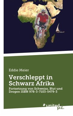 Verschleppt in Schwarz Afrika (eBook, ePUB) - Meier, Eddie