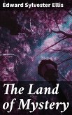 The Land of Mystery (eBook, ePUB)